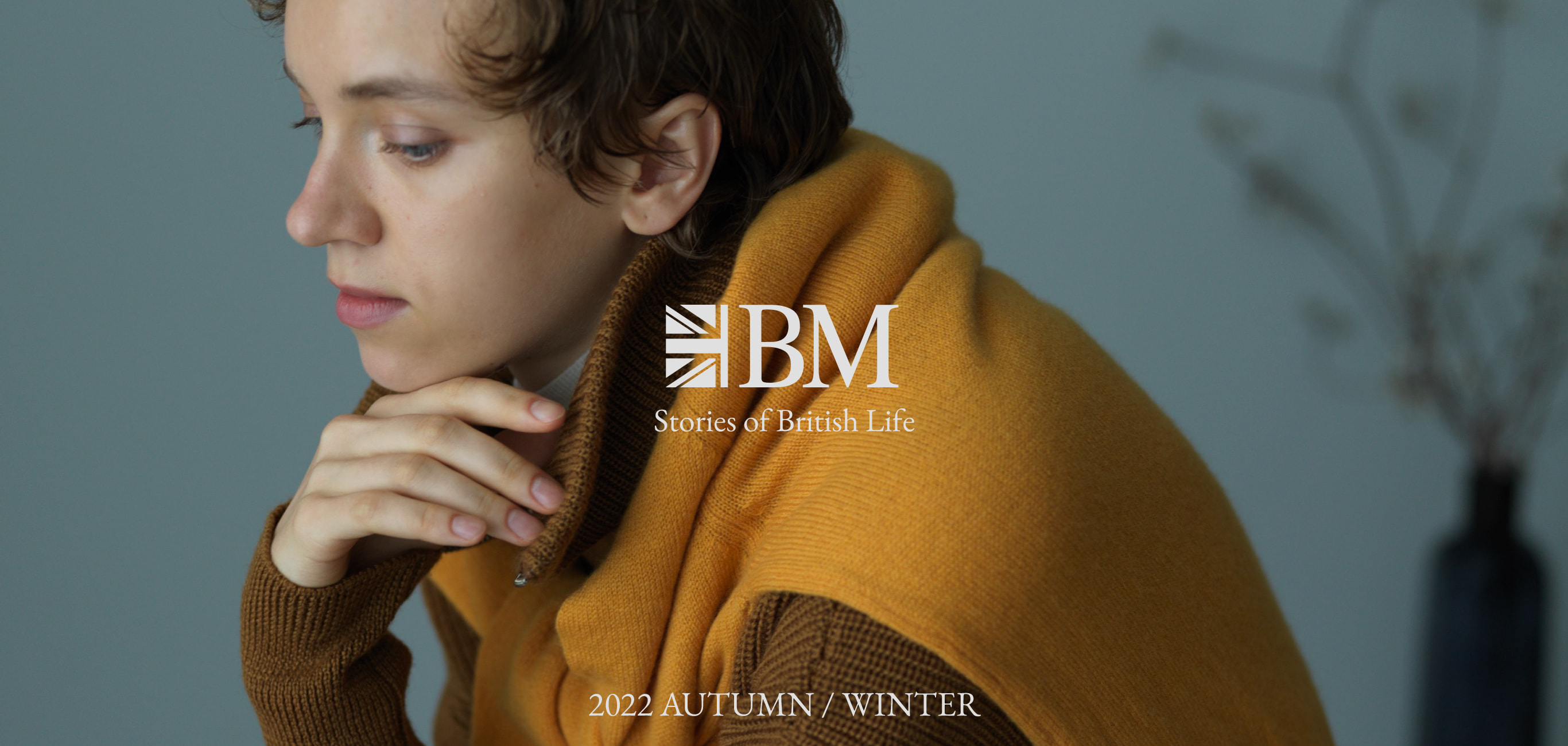 BRITISH MADE 2022 AUTUMN / WINTER