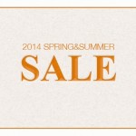 2014 SPRING&SUMMER SALE を開催！