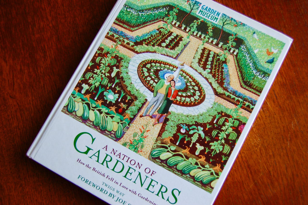 A Nation of Gardeners by Twigs Way